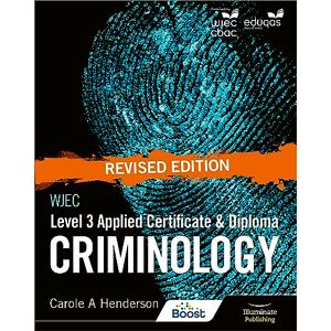 Henderson, Carole A WJEC Level 3 Applied Certificate & Diploma Criminology: Revised Edition Henderson, Carole A WJEC Level 3 Applied Certificate & Diploma Criminology: Revised Edition