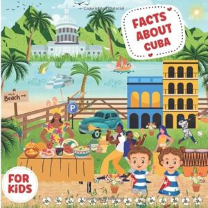 Dana, Leo Facts about Cuba for kids Dana, Leo Facts about Cuba for kids