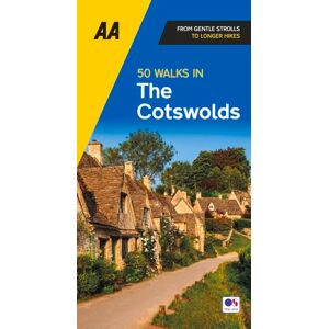 AA Publishing 50 Walks In Cotswolds AA Publishing 50 Walks In Cotswolds