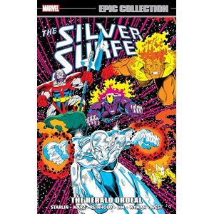 Ron Marz Silver Surfer Epic Collection: The Herald Ordeal Ron Marz Silver Surfer Epic Collection: The Herald Ordeal
