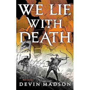 Madson, Devin We Lie with Death: The Reborn Empire, Book Two Madson, Devin We Lie with Death: The Reborn Empire, Book Two