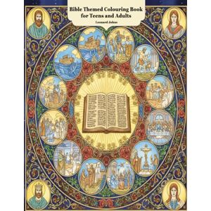 Johns, Leonard Bible Themed Colouring Book for Teens and Adults Johns, Leonard Bible Themed Colouring Book for Teens and Adults