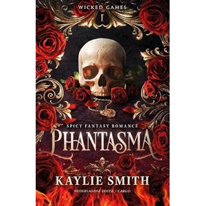 Smith, Kaylie Phantasma (Wicked Games, 1) Smith, Kaylie Phantasma (Wicked Games, 1)
