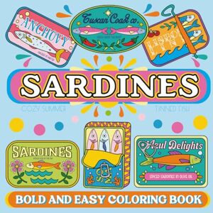 Spectrum, Nyx Sardines Cozy Summer Tinned Fish Bold and Easy Coloring Book for Adults and Teens: Cute Vintage Coastal Mediterranean Canned Seafood Designs for Comfy ... and Big Chic Decor Foodie Friend Designs Spectrum, Nyx Sardines Cozy Summer Tinned Fish Bold and Easy Coloring Book for Adults and Teens: Cute Vintage Coastal Mediterranean Canned Seafood Designs for Comfy ... and Big Chic Decor Foodie Friend Designs