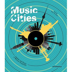 Cortassa, Guia Music Cities: Capitals and Places of Musical Geography Cortassa, Guia Music Cities: Capitals and Places of Musical Geography