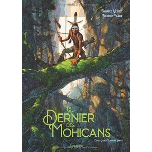 Cooper, James Fenimore Le Dernier des Mohicans Cooper, James Fenimore Le Dernier des Mohicans
