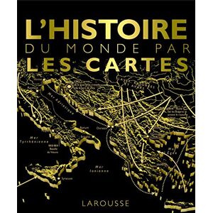Collectif L'histoire du monde par les cartes Collectif L'histoire du monde par les cartes
