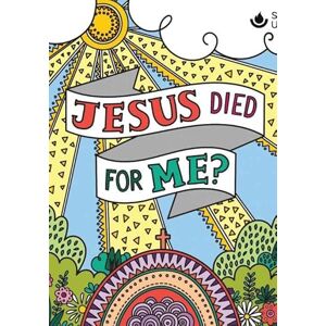 Willis, Gemma Jesus Died For Me? (pack of 10) Willis, Gemma Jesus Died For Me? (pack of 10)