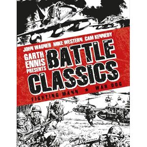 Pat Mills Garth Ennis Presents the Best of Battle: FIGHTING MANN Pat Mills Garth Ennis Presents the Best of Battle: FIGHTING MANN