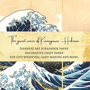 Kordlong, Natalie K. The Great Wave of Kanagawa Hokusai Japanese Art Scrapbook Paper Decorative Craft Paper for Gift Wrapping, Card Making and More: Premium Scrapbooking Pages Kordlong, Natalie K. The Great Wave of Kanagawa Hokusai Japanese Art Scrapbook Paper Decorative Craft Paper for Gift Wrapping, Card Making and More: Premium Scrapbooking Pages