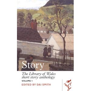 Books, Parthian Library of Wales: Story The Library of Wales Short Story Anthology Volume 1 Books, Parthian Library of Wales: Story The Library of Wales Short Story Anthology Volume 1