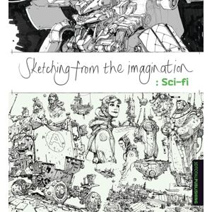 Sketching from the Imagination: Sci-fi Sketching from the Imagination: Sci-fi