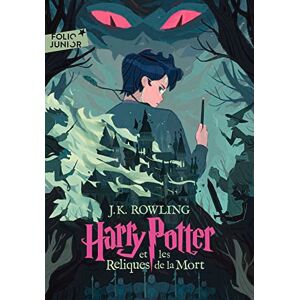 Rowling, J.K. Harry Potter et les Reliques de la Mort: EDITION 2023 Rowling, J.K. Harry Potter et les Reliques de la Mort: EDITION 2023