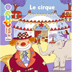 Ledu, Stephanie Mes p'tits docs/Mes docs animes: Le cirque Ledu, Stephanie Mes p'tits docs/Mes docs animes: Le cirque
