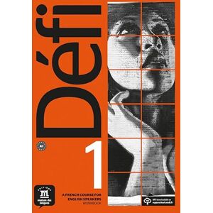 Collectif Défi 1 – Anglophone – Cahier d’exercices + MP3 téléchargeables. A1 Collectif Défi 1 – Anglophone – Cahier d’exercices + MP3 téléchargeables. A1