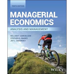 Samuelson, William F. Managerial Economics, with eBook Access Code: Analysis and Management Samuelson, William F. Managerial Economics, with eBook Access Code: Analysis and Management