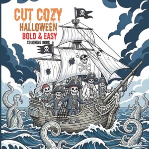 Jayantha, Nanayakkara Cut Cozy Halloween Bold and Easy Coloring Book: Relaxing Coloring For Adults ( Story page Designs ) Jayantha, Nanayakkara Cut Cozy Halloween Bold and Easy Coloring Book: Relaxing Coloring For Adults ( Story page Designs )