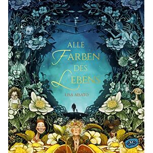 Aisato, Lisa Alle Farben des Lebens Aisato, Lisa Alle Farben des Lebens