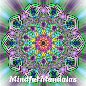 WILLIAMS, RACHELLE Mindful Affirmation Mandala Coloring Book WILLIAMS, RACHELLE Mindful Affirmation Mandala Coloring Book