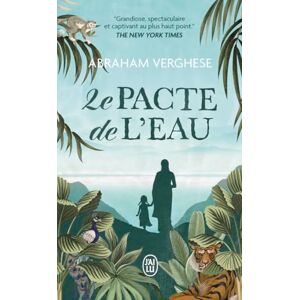 Verghese, Abraham Le pacte de l'eau Verghese, Abraham Le pacte de l'eau