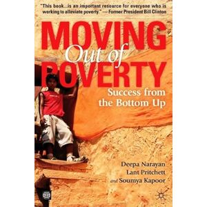 World Bank Publications;Palgrave Macmillan UK Moving Out of Poverty: Success from the Bottom Up World Bank Publications;Palgrave Macmillan UK Moving Out of Poverty: Success from the Bottom Up