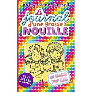 Russell, Rachel Renée Le journal d'une grosse nouille, Tome 12: Un garçon trop chou Russell, Rachel Renée Le journal d'une grosse nouille, Tome 12: Un garçon trop chou