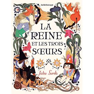 Sardà Julia La reine et les trois soeurs Sardà Julia La reine et les trois soeurs