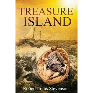 Stevenson, Robert Louis Treasure Island (Annotated With Over 140 Illustrations) Stevenson, Robert Louis Treasure Island (Annotated With Over 140 Illustrations)