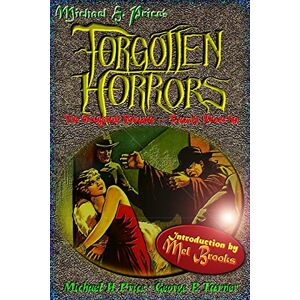Price, Michael H. Forgotten Horrors: The Original Volume -- Except More So Price, Michael H. Forgotten Horrors: The Original Volume -- Except More So