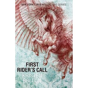 Britain, Kristen First Rider's Call: Book Two (Green Rider) Britain, Kristen First Rider's Call: Book Two (Green Rider)