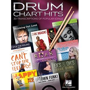 Various Drum Chart Hits – 30 Authentic Transcriptions of Popular Songs Rock and Pop Drum Sheet Music for Beginners and Advanced Players Learn to Play with ... Legends: 30 Transcriptions of Popular Songs Various Drum Chart Hits – 30 Authentic Transcriptions of Popular Songs Rock and Pop Drum Sheet Music for Beginners and Advanced Players Learn to Play with ... Legends: 30 Transcriptions of Popular Songs