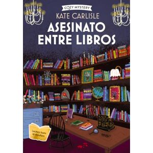 Carlisle, Kate Asesinato Entre Libros: Un misterio bibliofilo de Brooklyn Wainwright: 1 (Cozy Mystery) Carlisle, Kate Asesinato Entre Libros: Un misterio bibliofilo de Brooklyn Wainwright: 1 (Cozy Mystery)