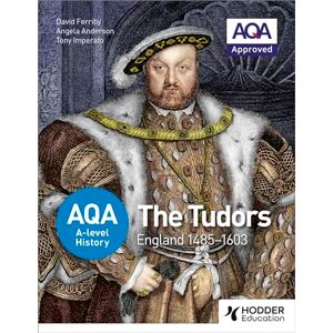 Ferriby, David AQA A-level History: The Tudors: England 1485-1603 Ferriby, David AQA A-level History: The Tudors: England 1485-1603