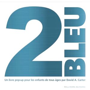 Carter, David A. 2 bleu: Un livre pop-up pour les enfants de tous âges Carter, David A. 2 bleu: Un livre pop-up pour les enfants de tous âges