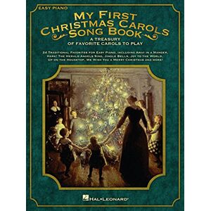 Various My First Christmas Carols Songbook: A Treasury of Favorite Carols to Play Various My First Christmas Carols Songbook: A Treasury of Favorite Carols to Play