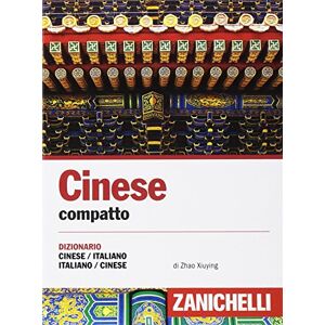 Gatti, Franco Cinese. Dizionario compatto cinese-italiano, italiano-cinese e conversazioni Gatti, Franco Cinese. Dizionario compatto cinese-italiano, italiano-cinese e conversazioni