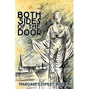Brown, Margaret Lumley Both Sides of the Door Brown, Margaret Lumley Both Sides of the Door
