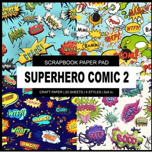 P2G Designs Scrapbook Paper Pad: Superhero Comic 2 Scrapbook Paper Pad 8x8 inch Decorative Crafting Designer Paper, For Origami, Scrapbooking, Art and Creative Projects Kit P2G Designs Scrapbook Paper Pad: Superhero Comic 2 Scrapbook Paper Pad 8x8 inch Decorative Crafting Designer Paper, For Origami, Scrapbooking, Art and Creative Projects Kit