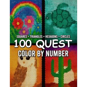 Lunavon 100 Quest Color by Number: Reveal 100 Mystery Images Through Numbered Coloring Challenges and Relaxing Fun Lunavon 100 Quest Color by Number: Reveal 100 Mystery Images Through Numbered Coloring Challenges and Relaxing Fun