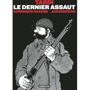 Le Dernier Assaut: Nouvelle édition (avec CD) Le Dernier Assaut: Nouvelle édition (avec CD)