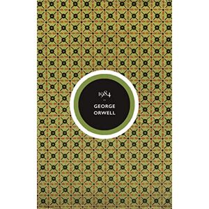 Orwell, George Nineteen Eighty-Four: George Orwell Orwell, George Nineteen Eighty-Four: George Orwell