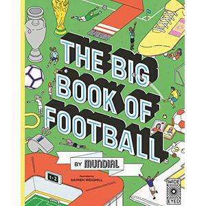 MUNDIAL The Big Book of Football by : 1 MUNDIAL The Big Book of Football by : 1