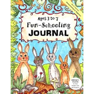 Brown, Sarah Janisse Ages 3 to 7 Fun-Schooling Journal Do-It-Yourself Homeschooling for Beginners: Homeschool Prep-Book For New Readers and Non-Readers!: Volume 2 (Home Learning Guides) Brown, Sarah Janisse Ages 3 to 7 Fun-Schooling Journal Do-It-Yourself Homeschooling for Beginners: Homeschool Prep-Book For New Readers and Non-Readers!: Volume 2 (Home Learning Guides)