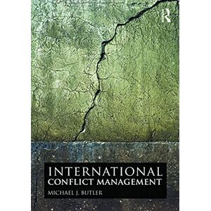 Butler, Michael J. International Conflict Management Butler, Michael J. International Conflict Management