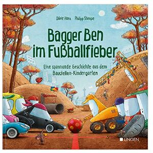 Horn, Dörte Bagger Ben im Fußballfieber Eine spannende Geschichte aus dem Baustellen-Kindergarten: Kinderbuch zum Vorlesen für Kinder ab 3 bis 6 Jahren Horn, Dörte Bagger Ben im Fußballfieber Eine spannende Geschichte aus dem Baustellen-Kindergarten: Kinderbuch zum Vorlesen für Kinder ab 3 bis 6 Jahren