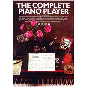 Kenneth Baker Complete Piano Player: Bk. 4: Book 4 Kenneth Baker Complete Piano Player: Bk. 4: Book 4