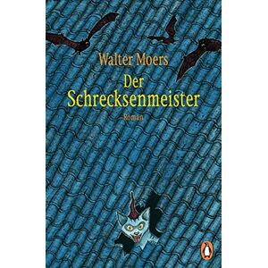 Moers, Walter Der Schrecksenmeister: Roman Moers, Walter Der Schrecksenmeister: Roman