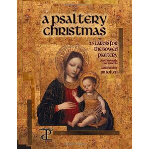 Bolton, Johanna M A Psaltery Christmas Bolton, Johanna M A Psaltery Christmas