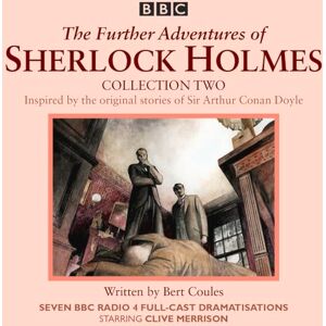 Coules, Bert The Further Adventures of Sherlock Holmes: Collection 2: Seven BBC Radio 4 full-cast dramas Coules, Bert The Further Adventures of Sherlock Holmes: Collection 2: Seven BBC Radio 4 full-cast dramas