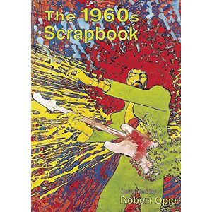 Robert Opie The 1960s Scrapbook (Scrapbook) Robert Opie The 1960s Scrapbook (Scrapbook)